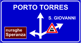 Il segnale raffigurato preavvisa di proseguire diritto per raggiungere Porto Torres