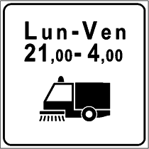Il pannello integrativo in figura è posto nei tratti di strada dove vengono effettuate operazioni di pulizia delle strade con autospazzatrici